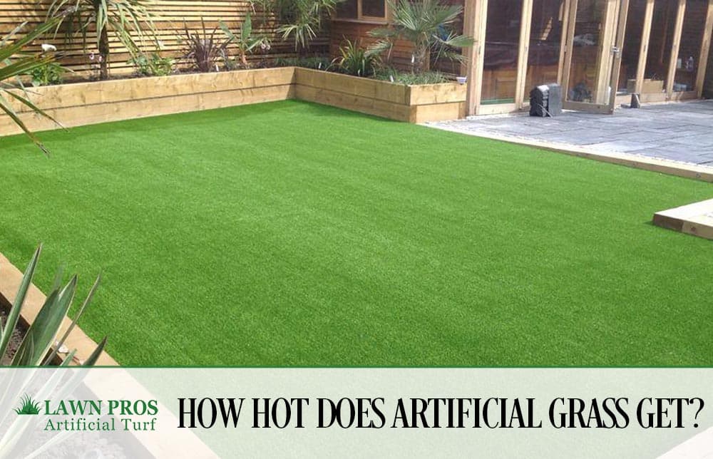 How Hot Does Artificial Grass Get?